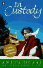 In Custody  9780140239324 Front Cover