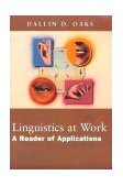 Linguistics at Work A Reader of Applications cover art