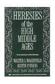 Heresies of the High Middle Ages 