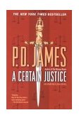 Certain Justice An Adam Dalgliesh Novel cover art