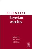 Essential Bayesian Models 2010 9780444537324 Front Cover