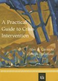 Practical Guide to Crisis Intervention 2005 9780618116324 Front Cover