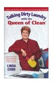 Talking Dirty Laundry with the Queen of Clean 2001 9780743418324 Front Cover