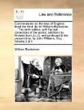 Commentaries on the Laws of England Book the Third by Sir William Blackstone, the Tenth Edition, with the Last Corrections of the Author; Additi 2010 9781170532324 Front Cover