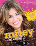 Miley Cyrus Yearbook 2010 Star of Hannah Montana and More! 2009 9781409113324 Front Cover