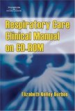 Respiratory Care Clinical Manual 2007 9781418049324 Front Cover