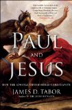 Paul and Jesus How the Apostle Transformed Christianity cover art
