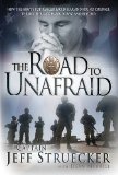 Road to Unafraid How the Army's Top Ranger Faced Fear and Found Courage Through cover art