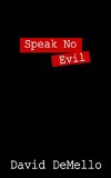 Speak No Evil 2006 9781598002324 Front Cover