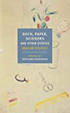 Rock, Paper, Scissors And Other Stories  9781681373324 Front Cover