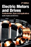Electric Motors and Drives Fundamentals, Types and Applications