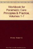 Workbook for Paramedic Care Principles and Practice, Volumes 1-7 cover art