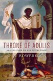 Throne of Adulis Red Sea Wars on the Eve of Islam  9780199739325 Front Cover