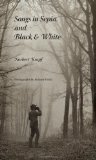 Songs in Sepia and Black and White 2012 9780253006325 Front Cover
