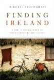 Finding Ireland A Poet's Explorations of Irish Literature and Culture 2008 9780268042325 Front Cover