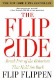 Flip Side Break Free of the Behaviors That Hold You Back cover art