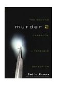 Murder Two The Second Casebook of Forensic Detection 2004 9780471215325 Front Cover