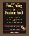 ForeX Trading for Maximum Profit The Best Kept Secret off Wall Street  9780471710325 Front Cover