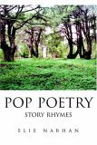 Pop Poetry Story Rhymes 2005 9780595359325 Front Cover