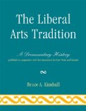 Liberal Arts Tradition A Documentary History  9780761851325 Front Cover