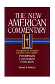 Philippians, Colossians, Philemon An Exegetical and Theological Exposition of Holy Scripture