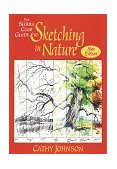 Sierra Club Guide to Sketching in Nature  9780871569325 Front Cover
