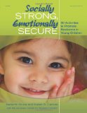 Socially Strong, Emotionally Secure 50 Activities to Promote Resilience in Young Children cover art