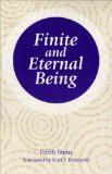 Finite and Eternal Being An Attempt at an Ascent to the Meaning of Being