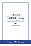 Texas Trust Law Cases and Materials?Third Edition  9781524659325 Front Cover