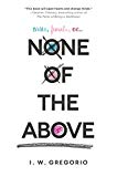 None of the Above  9780062335326 Front Cover