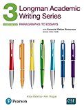 Longman Academic Writing Series 3 Paragraphs to Essays with Essential Online Resources cover art