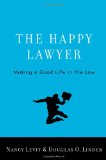Happy Lawyer Making a Good Life in the Law cover art