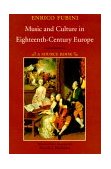 Music and Culture in Eighteenth-Century Europe A Source Book  9780226267326 Front Cover