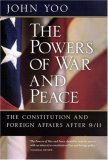 Powers of War and Peace The Constitution and Foreign Affairs After 9/11 cover art