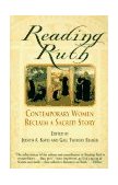 Reading Ruth Contemporary Women Reclaim a Sacred Story 1996 9780345380326 Front Cover