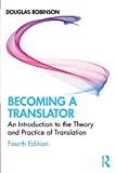 Becoming a Translator 4th 9780367227326 Front Cover