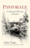 Pastorale A Natural History of Sorts 1985 9780393334326 Front Cover