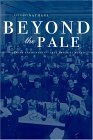 Beyond the Pale The Jewish Encounter with Late Imperial Russia