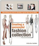 Creating a Successful Fashion Collection Everything You Need to Develop a Great Line and Portfolio cover art