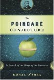Poincare Conjecture In Search of the Shape of the Universe 2007 9780802715326 Front Cover