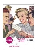 Gender and Consumer Culture Reader  cover art