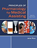 Principles of Pharmacology for Medical Assisting: 