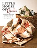 Little House of Quilts  9781440246326 Front Cover
