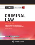 Criminal Law: Keyed to Courses Using Kaplan, Weisberg, & Binder's Criminal Law: Case and Materials cover art