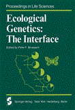 Ecological Genetics The Interface 2011 9781461263326 Front Cover