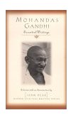 Mohandas Gandhi Essential Writings cover art