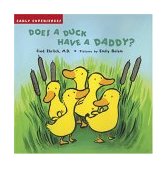 Does a Duck Have a Daddy? 2004 9781593540326 Front Cover
