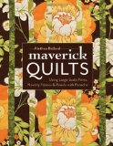 Maverick Quilts Using Large-Scale Prints, Novelty Fabrics and Panels with Panache 2011 9781607052326 Front Cover