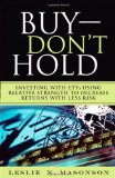Buy - Don't Hold Investing with ETFs Using Relative Strength to Increase Returns with Less Risk cover art