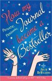 How My Private Personal Journal Became a Bestseller  9780142403327 Front Cover
